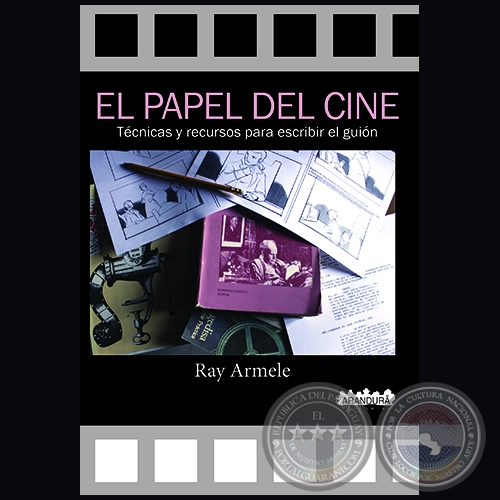 EL PAPEL DEL CINE - Autor: RAY ARMELE - Año 2016